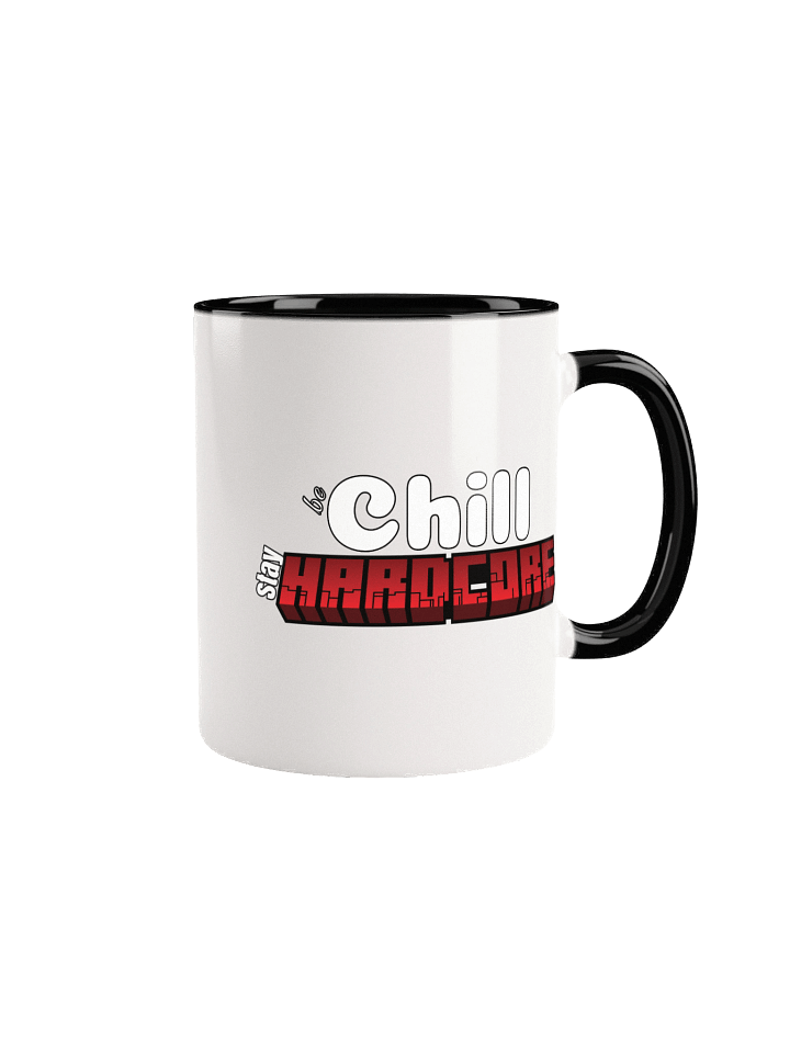 Be Chill, Stay Hardcore .. Drink up! product image (4)