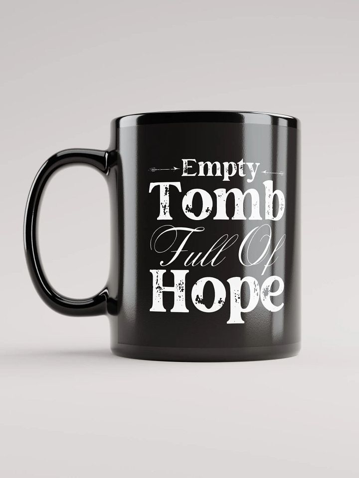 Empty Tomb Full Of Hope Christian Faith Ceramic Mug product image (2)