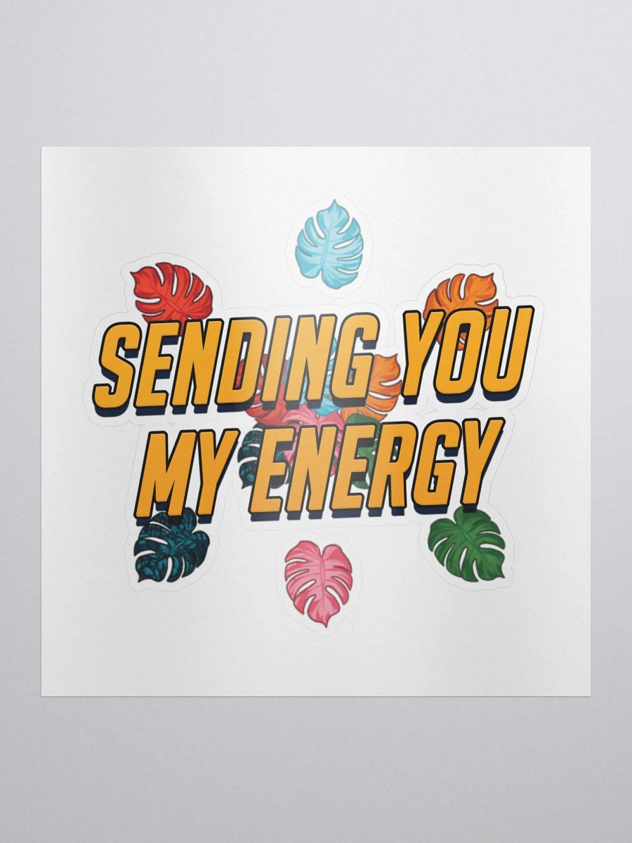 Sending You My Energy / Flowers Sticker product image (1)