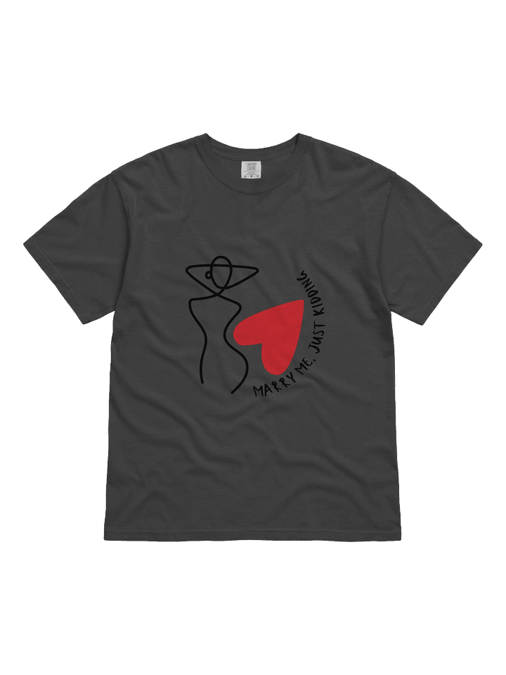 Marry Me, Not Really Heavyweight T-Shirt product image (4)
