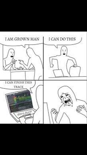 How it feels 😭

Someone come over and help me finish my projects PLEASE
I just keep creating new ones in FL studio and it's k...