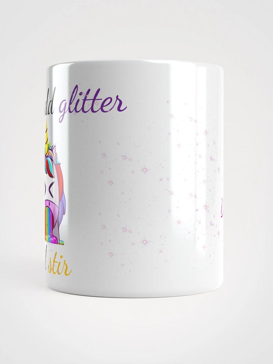 Just Add Glitter And Stir - White product image (4)