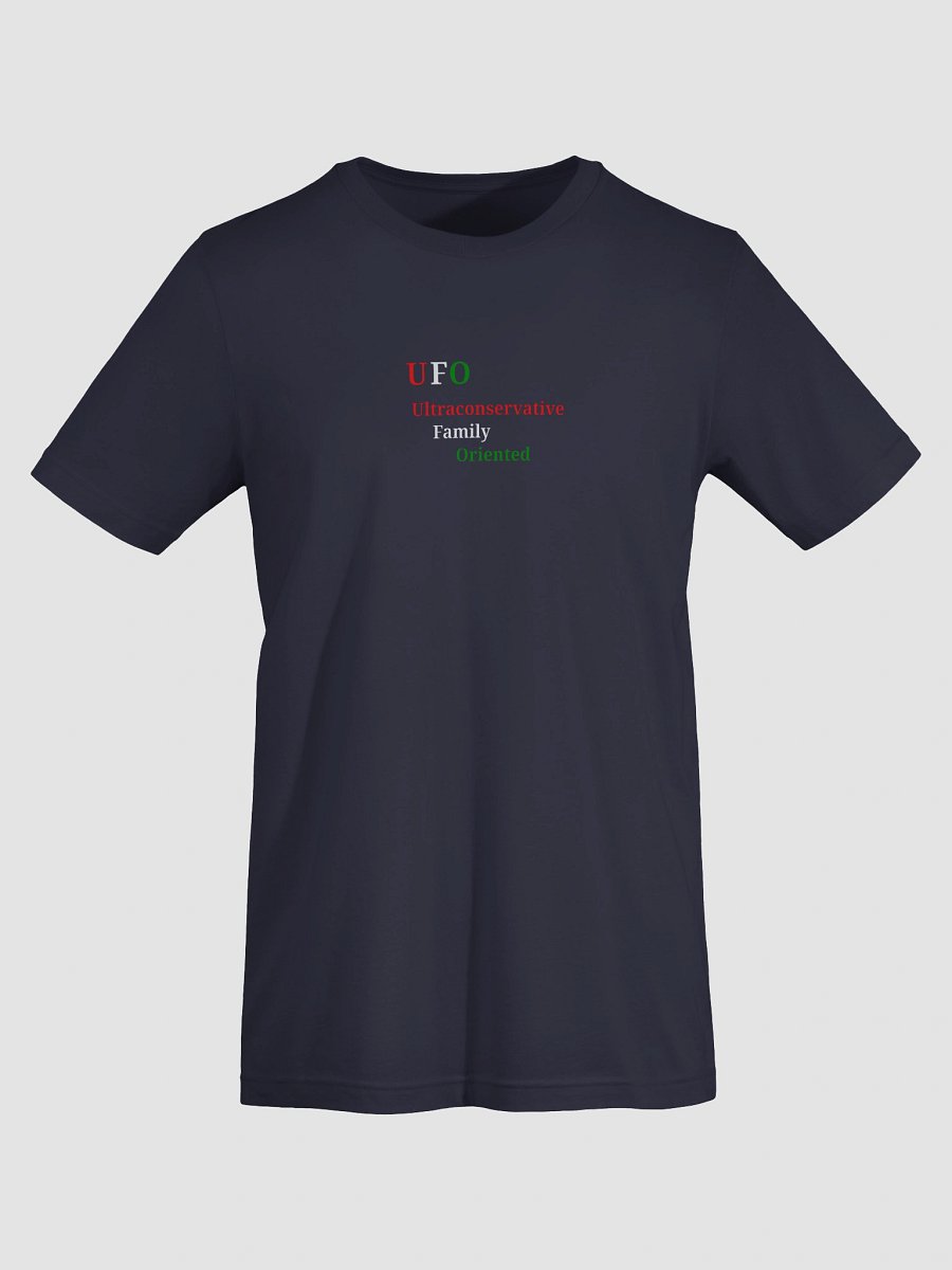 UFO Ultraconservative Family Oriented T-Shirt product image (7)