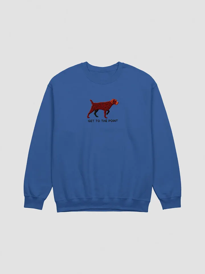 Get to the Point Sweatshirt (Embroidered) of a Wirehaired Pointing Griffon(Liver) product image (7)