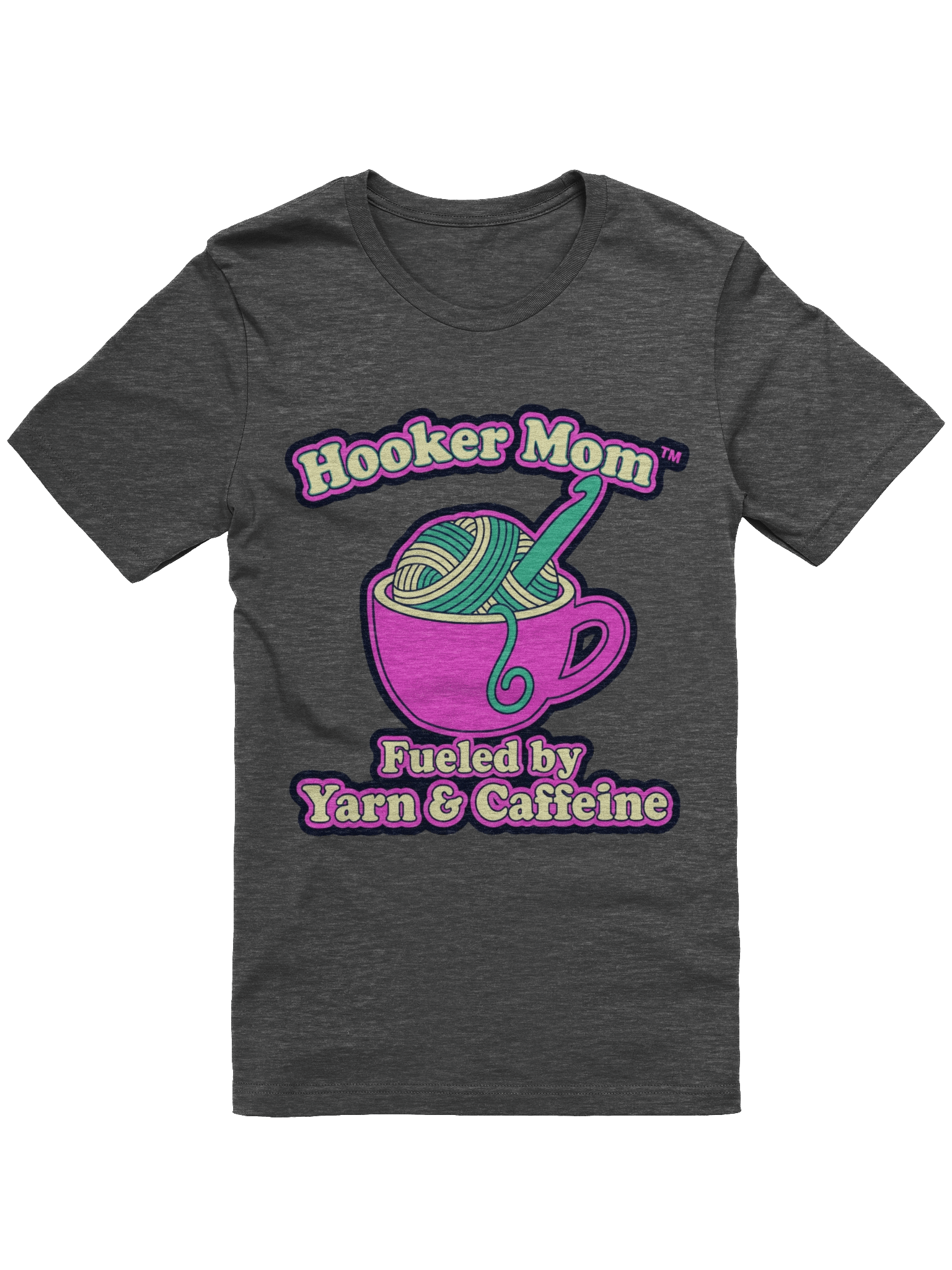 Hooker Mom™ Fueled by Yarn & Caffeine T-Shirt | Funny Crochet & Coffee Shirt product image (3)