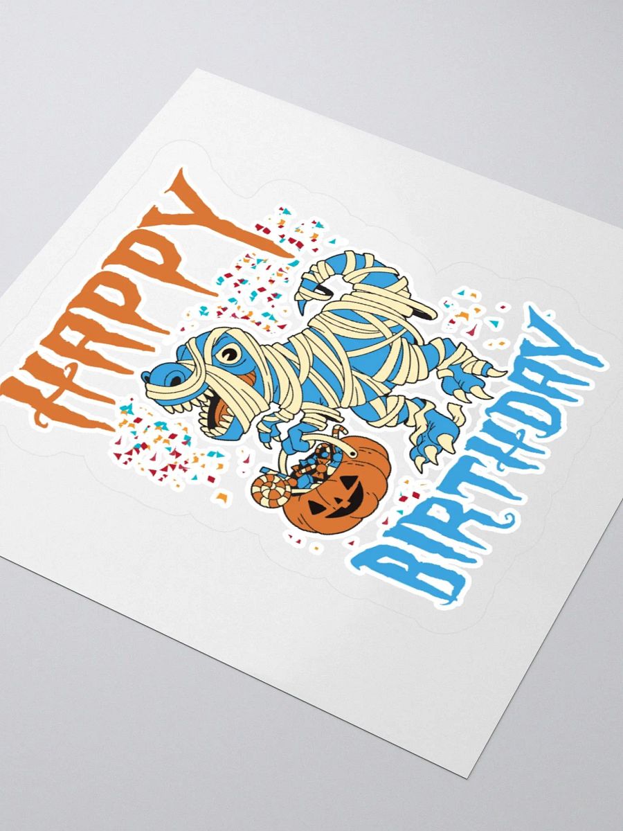 Happy Birthday (Dinosaur Mummy Halloween) Sticker product image (3)