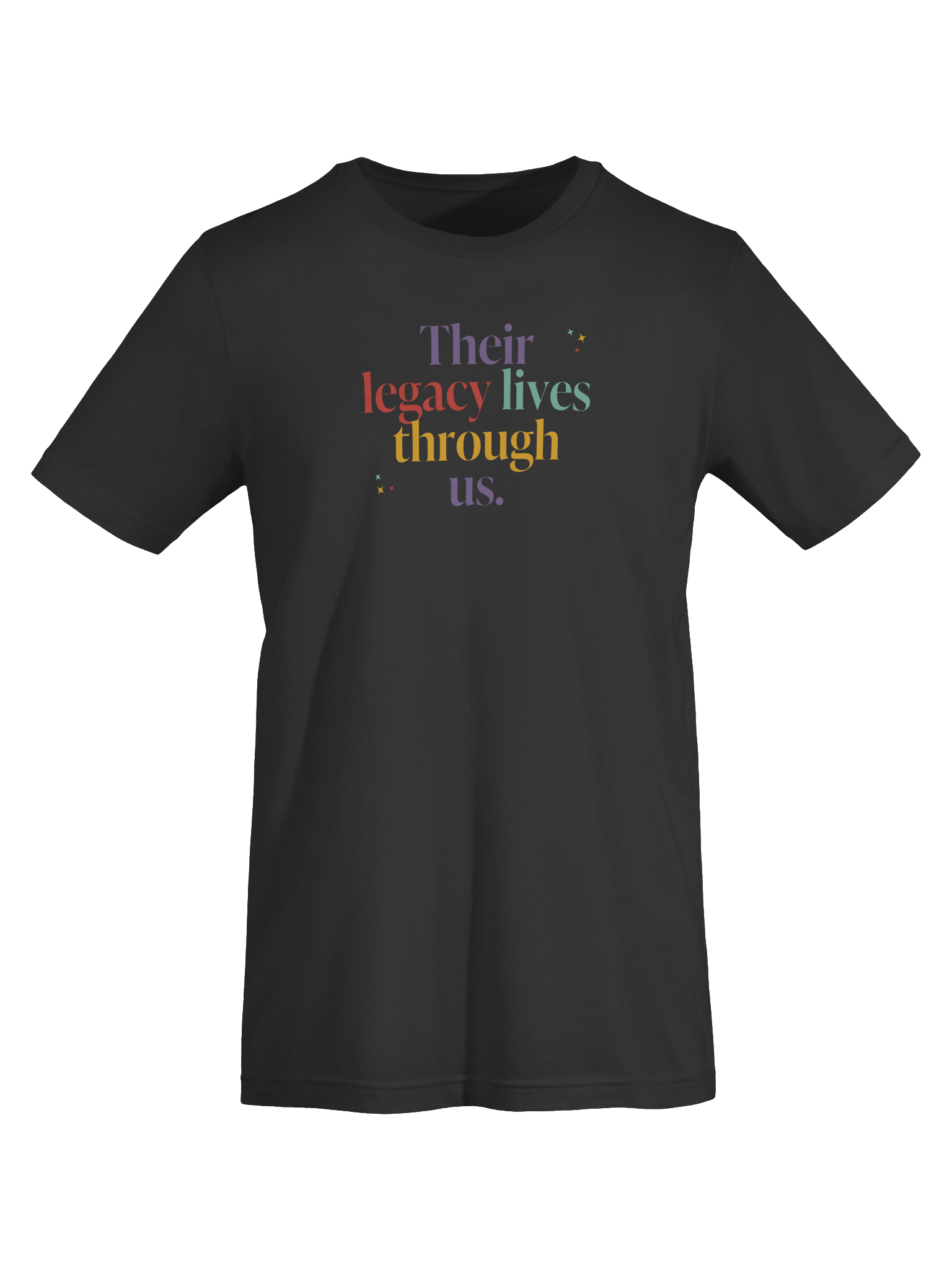 Their legacy lives through us TShirt product image (7)