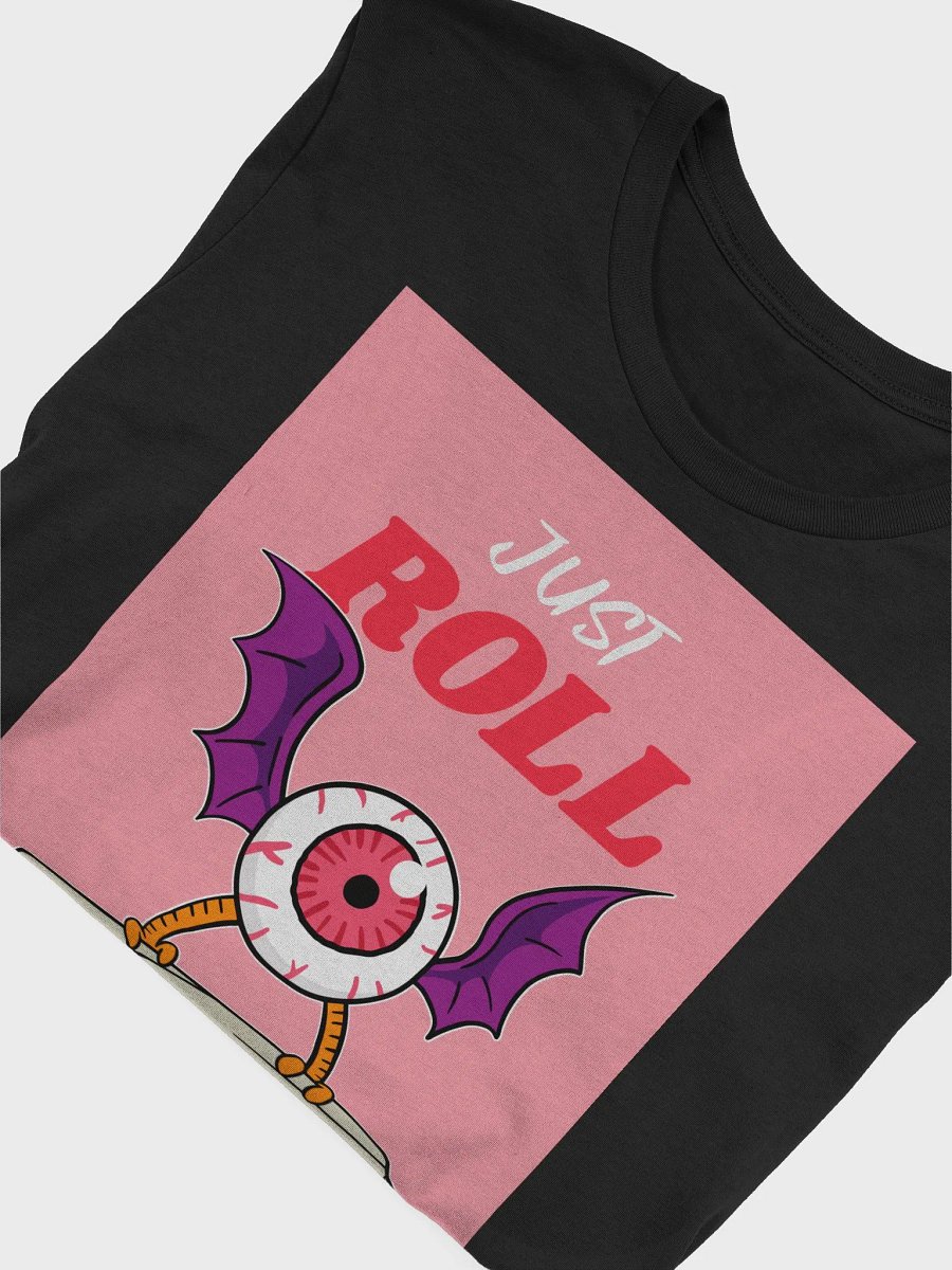 Just Roll With It TShirt product image (4)