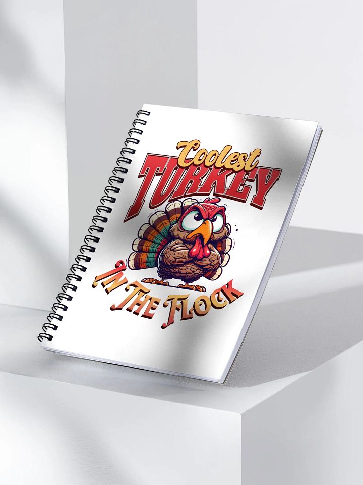 Coolest Turkey In The Flock Spiral Notebook product image (2)