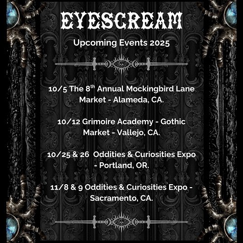 Shop Updates: Here are the events I have planned so far, for the rest of 2025. 

EYESCREAM Shop Open Dates for September: Thi...