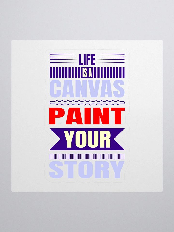 LIFE IS A CANVAS PAINT YOUR STORY product image (1)