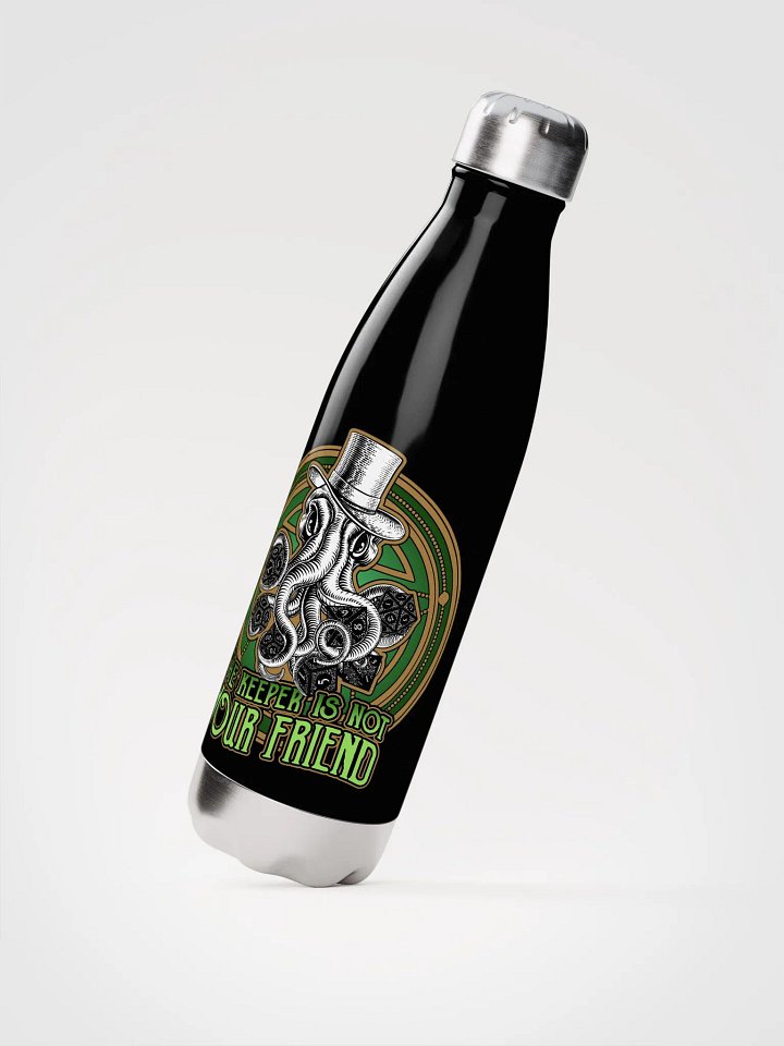 The Keeper Is Not Your Friend Stainless Steel Water Bottle product image (2)