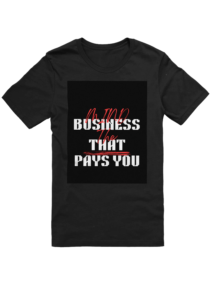 Mind The Business That Pays You product image (2)