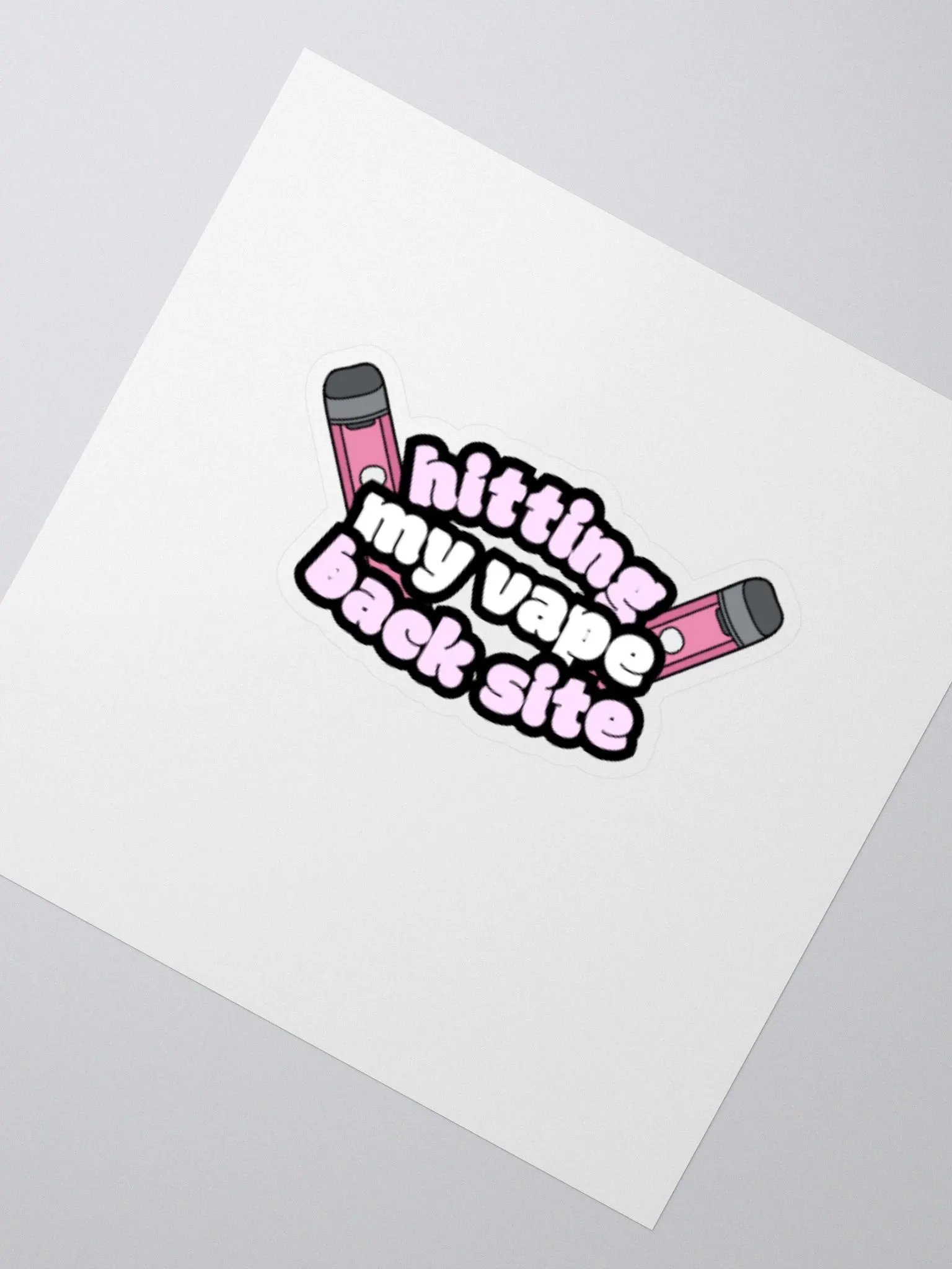 hitting my vape back site | sticker product image (2)