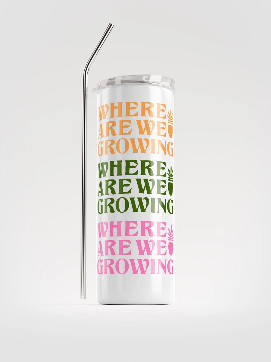 Where Are We Growing Repeating Pattern Tumbler product image (2)