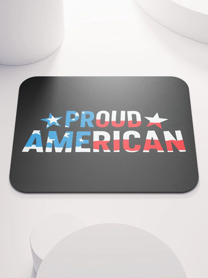 Mouse Pad: Proud American product image (1)