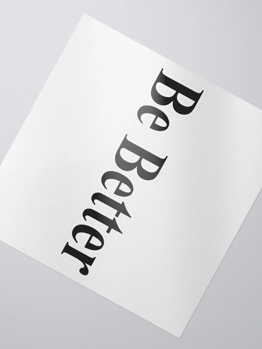 Be Better sticker product image (2)