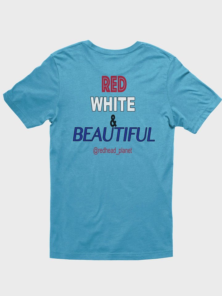 RED WHITE & BEAUTIFUL T-shirt design 3 product image (2)