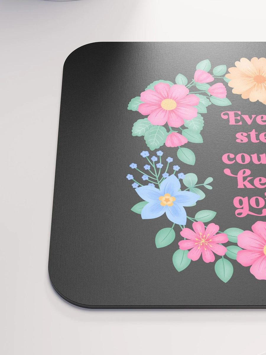 Every step counts keep going - Mouse Pad Black product image (6)
