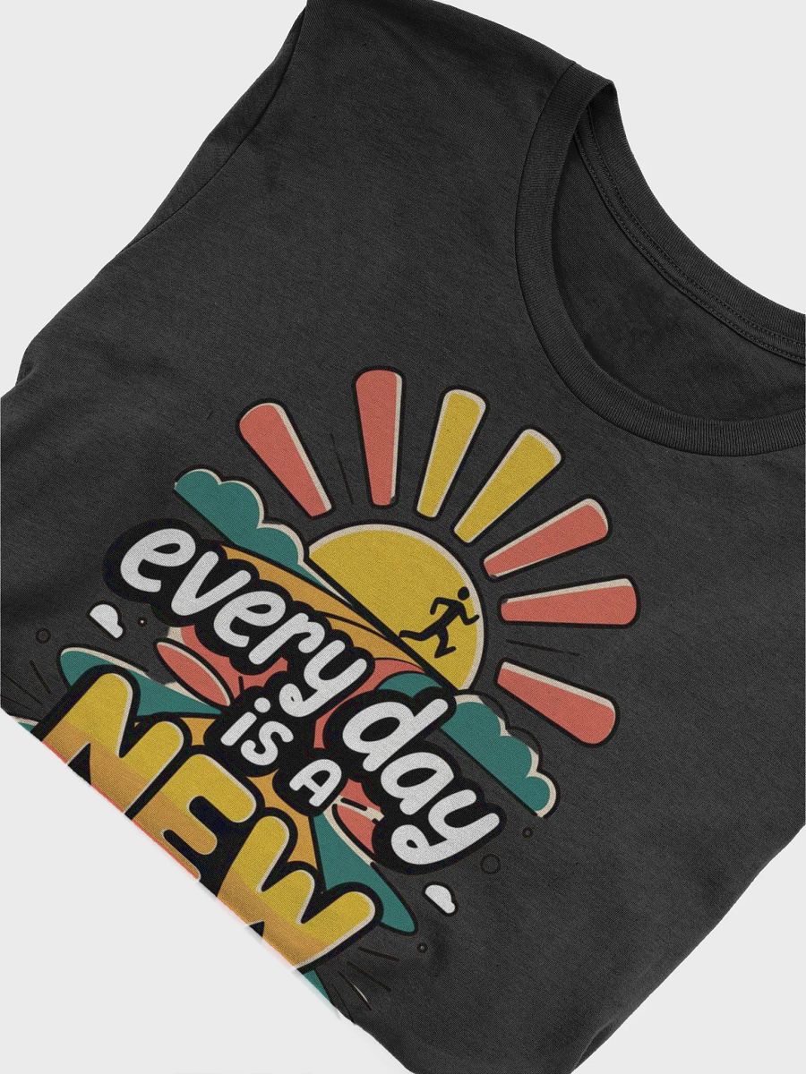 Every Day Is A New Chance T-Shirt product image (51)
