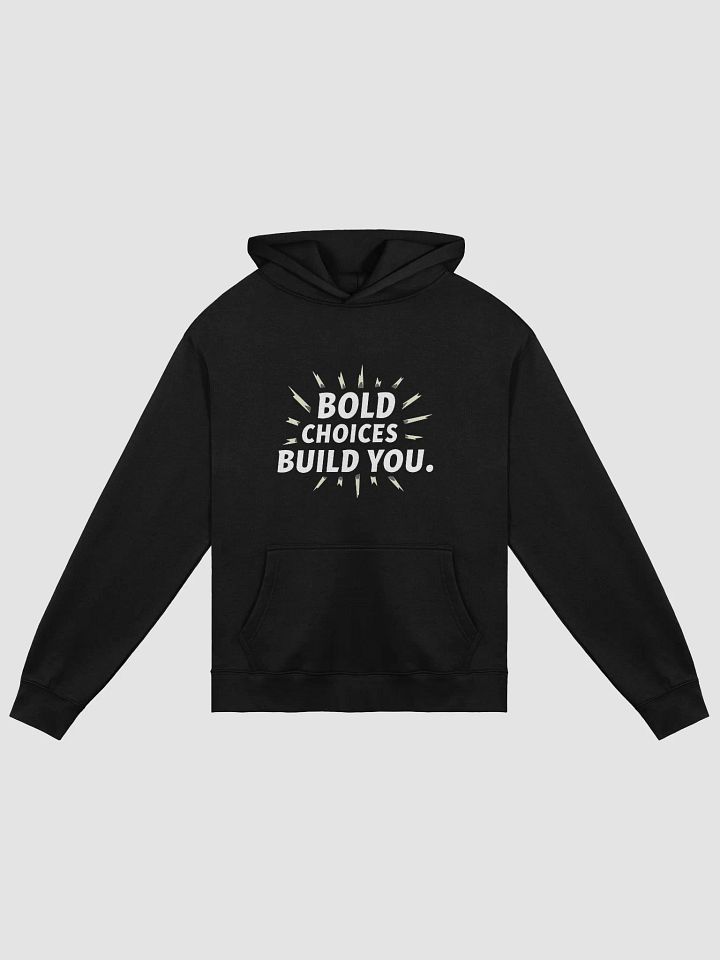 Bold Choices Build You – Empower Your Inner Angelina Jolie with This Inspirational Hoodie product image (1)