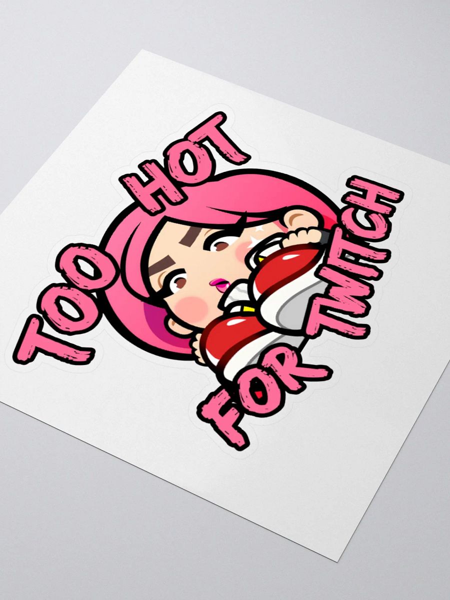 Too Hot For Twitch Sticker product image (3)