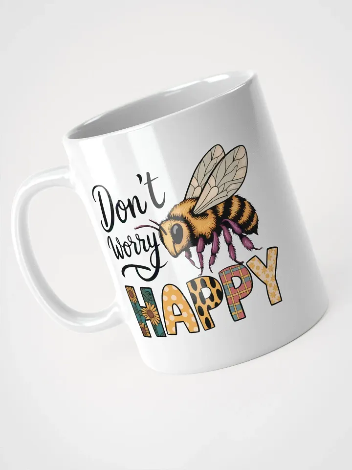 Don't Worry Bee Happy Mug product image (2)