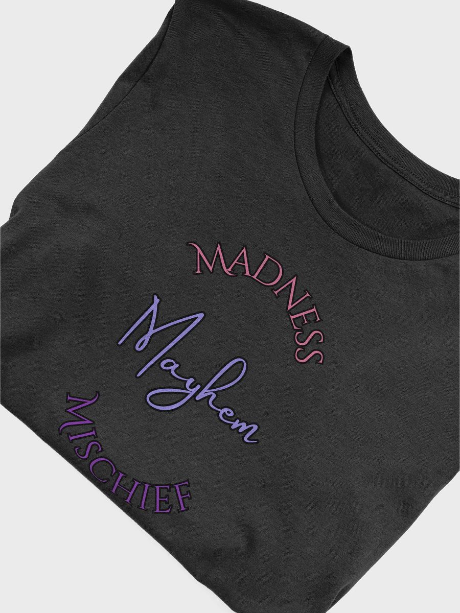 Madness/Mischief/Mayhem Tee product image (5)
