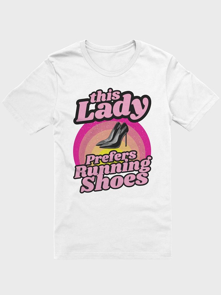 Lady Prefers Running Shoes T-Shirt product image (2)