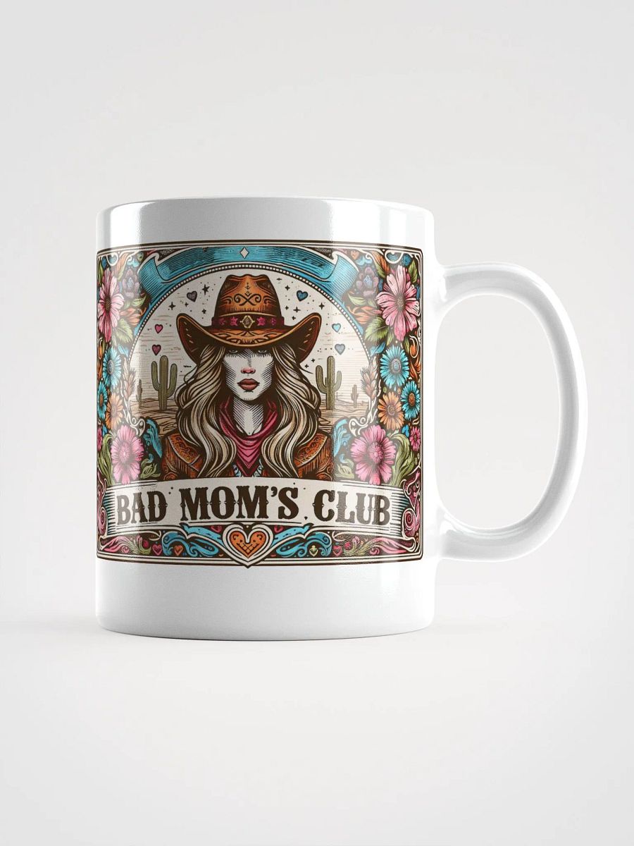 Bad Mom's Club Cowgirl Mug product image (6)
