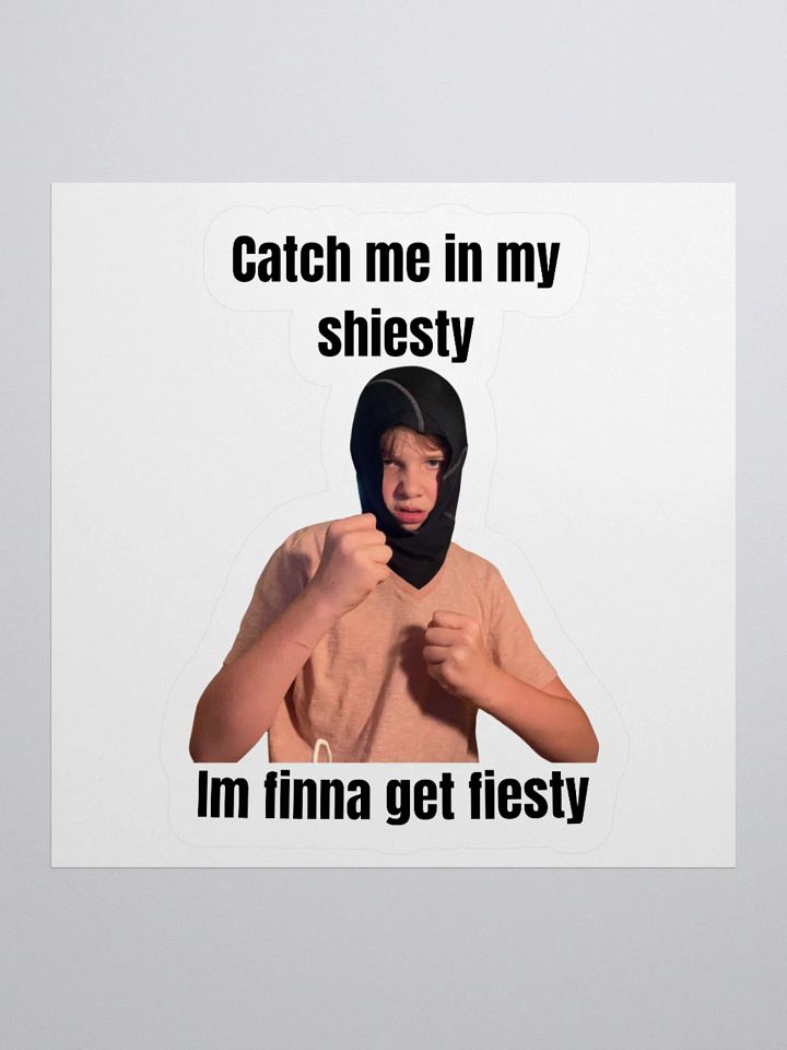 catch me in my shiesty sticker product image (1)