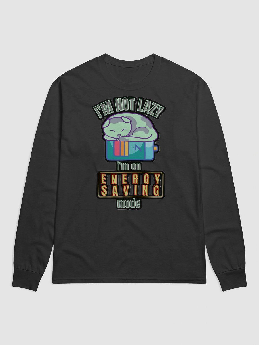 I'M NOT LAZY, I'M ON ENERGY SAVING MODE product image (2)