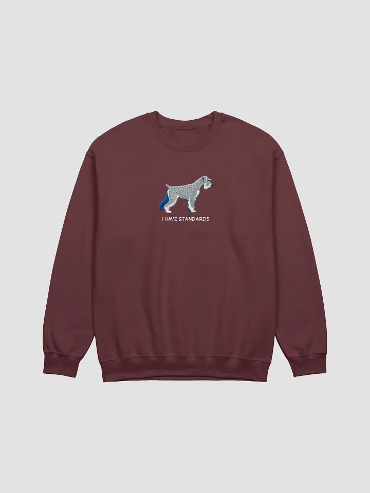 I Have Standards Sweatshirt (Embroidered) of a Standard Schnauzer product image (7)