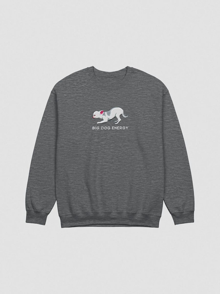 Big Dog Energy Sweatshirt (Embroidered) of a Chihuahua(White) product image (4)