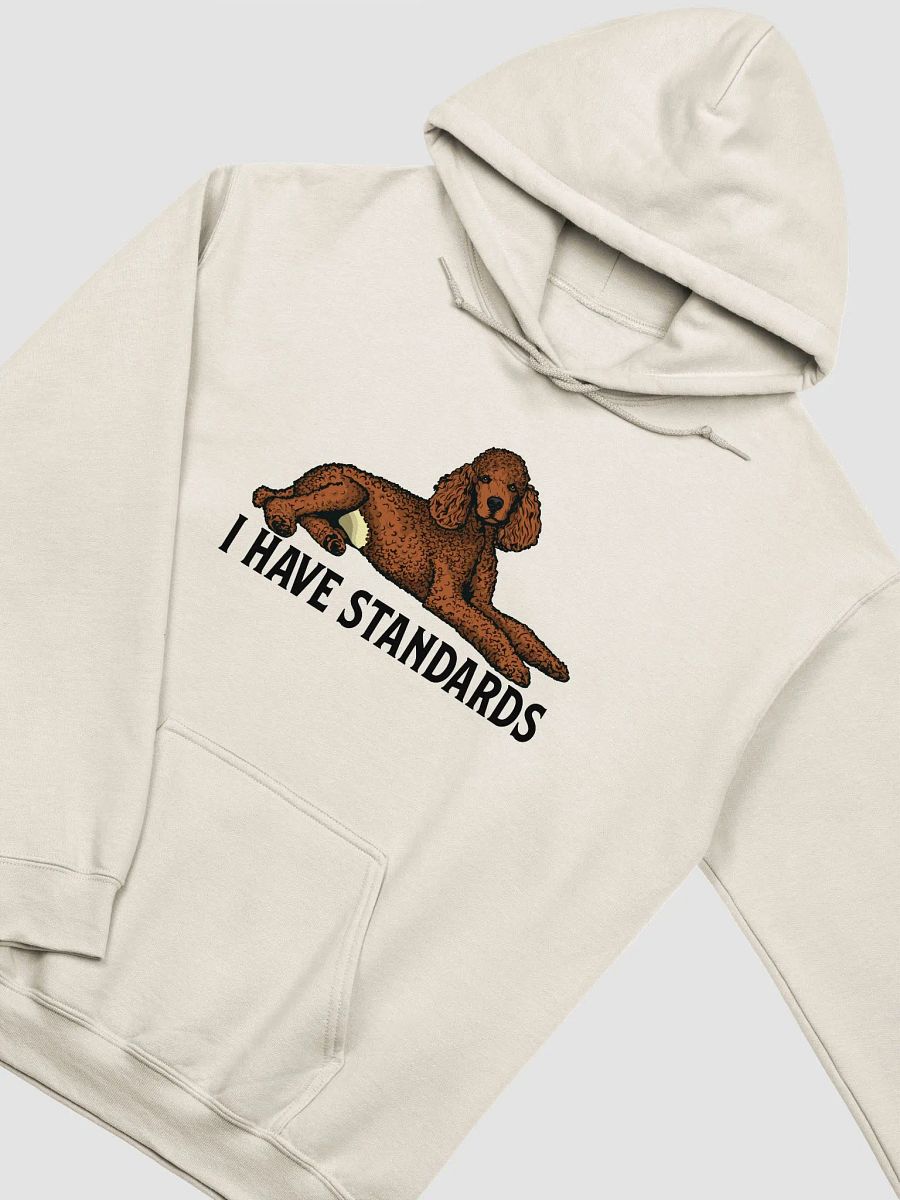 I Have Standards Hooded Sweatshirt of a Standard Poodle(Red) | Funny Hoodie for Poodle Paw-rents product image (23)