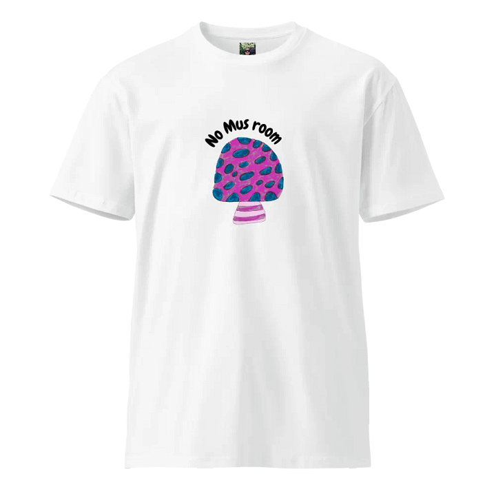 Fun No Mus room Unisex Tee product image (1)