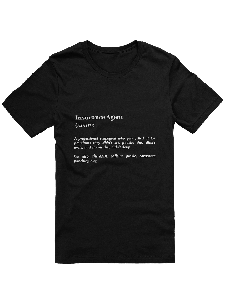 Insurance Agent Definition Shirt product image (1)