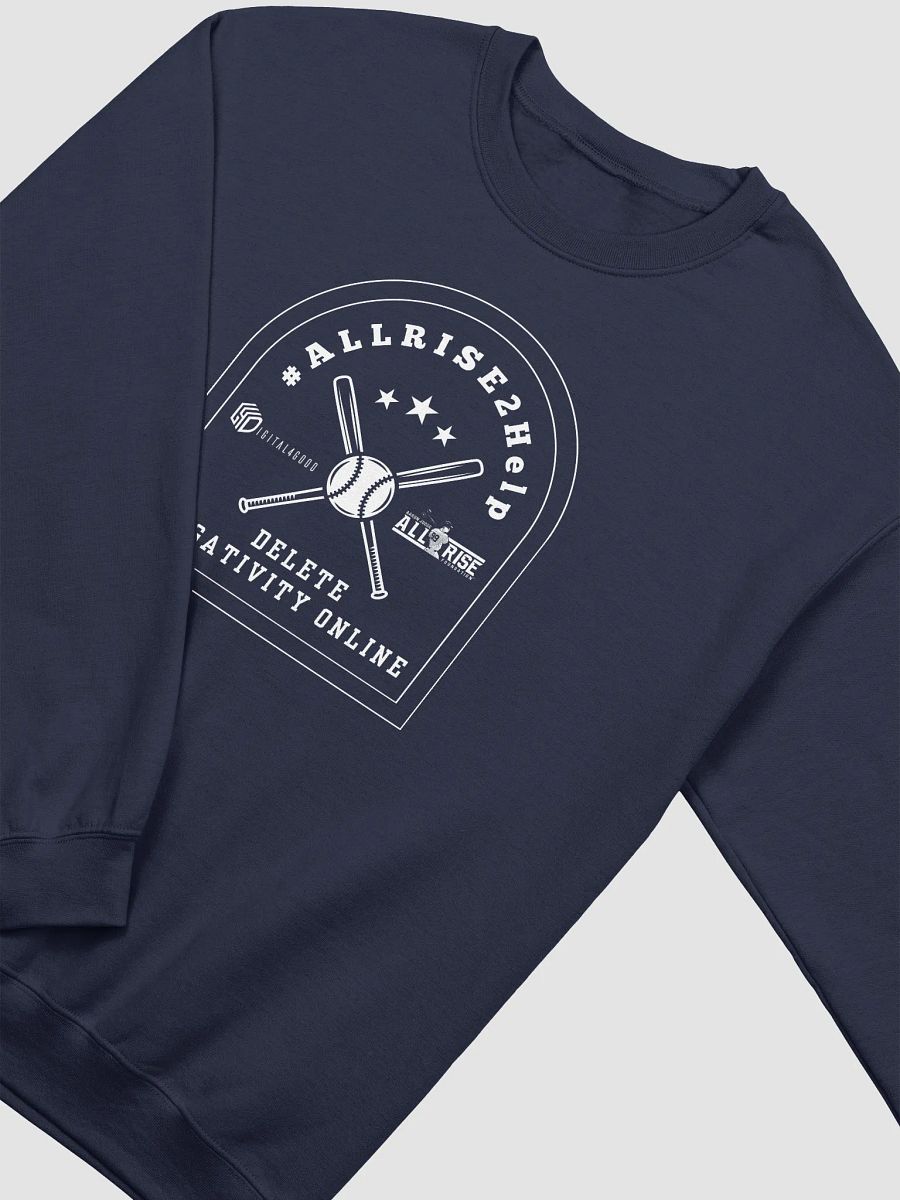 #ALLRISE2Help Delete Negativity Online Sweatshirt product image (2)