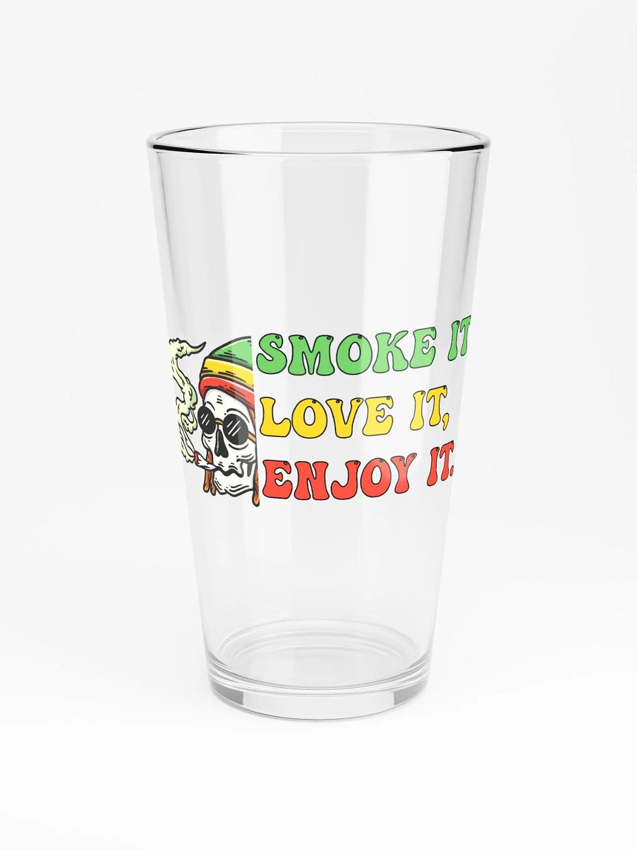 Smoke It, Love It, Enjoy It - Shaker Pint Glass product image (3)