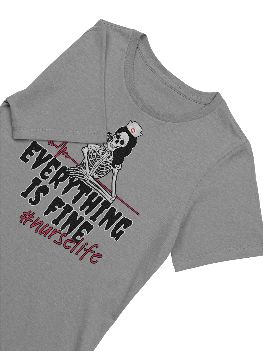 Everything is Fine #nurselife Relaxed T-Shirt product image (3)