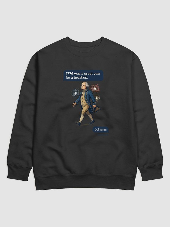 1776 Breakup Premium Sweatshirt product image (1)