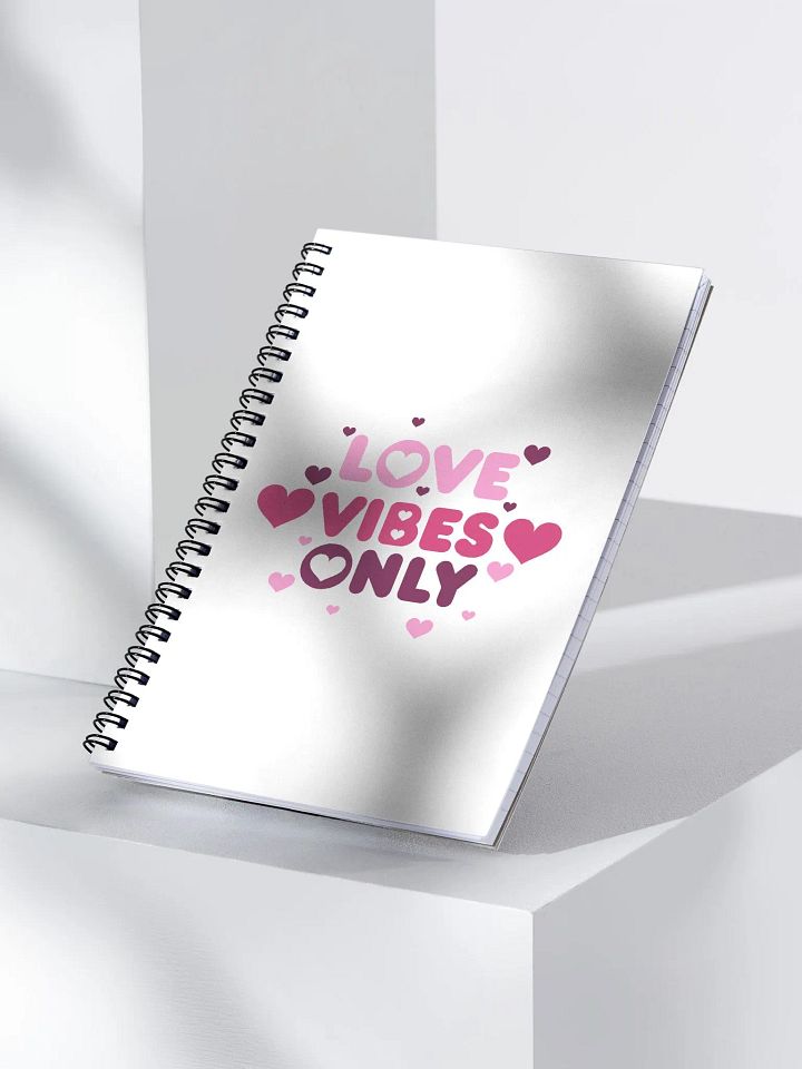 Love Vibes Only Notebook product image (2)
