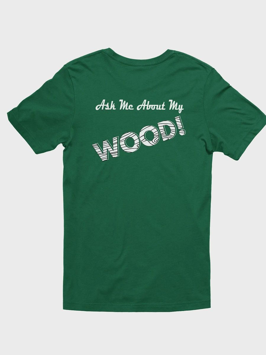 Ask me about my wood Back premium shirt product image (2)