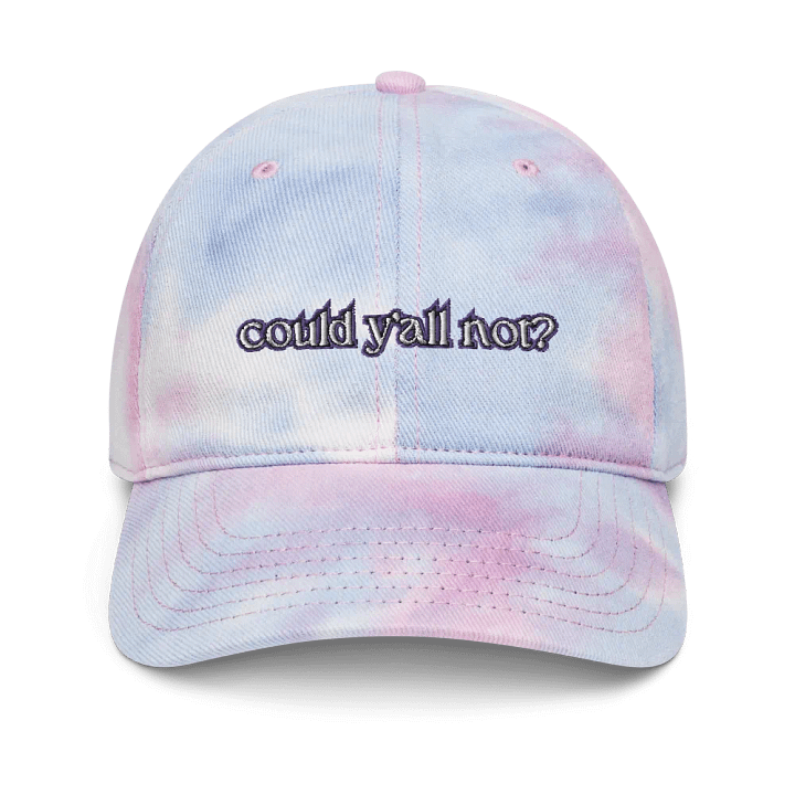 COULD Y'ALL NOT tie-dye dad hat product image (1)