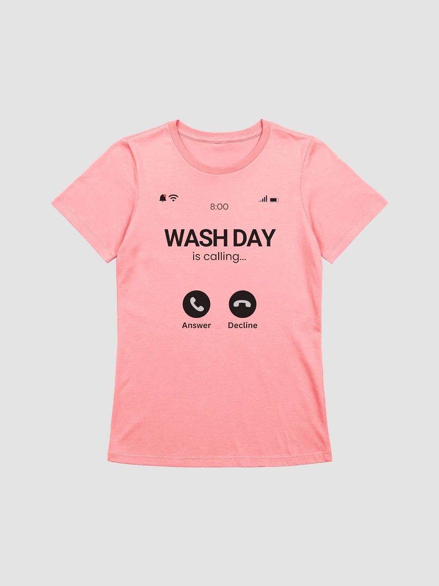 Wash Day is Calling Tee (relaxed) product image (49)