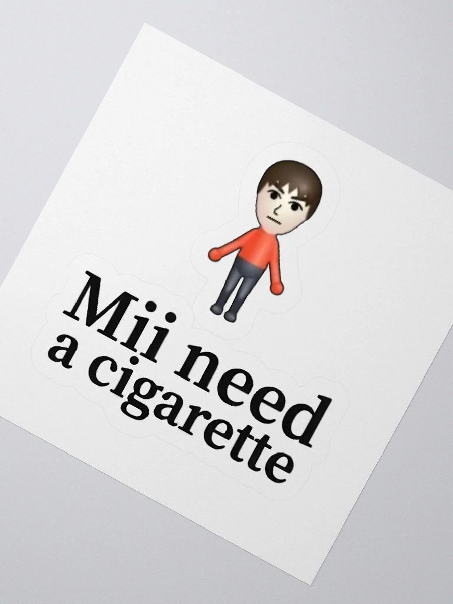 Mii Need A Cigarette Sticker product image (2)