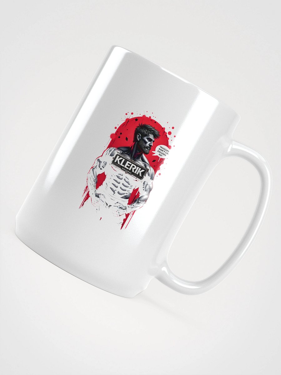 Original KLERIK Badge Mug - MUCLES DONT LIE EXCUSES DO product image (4)