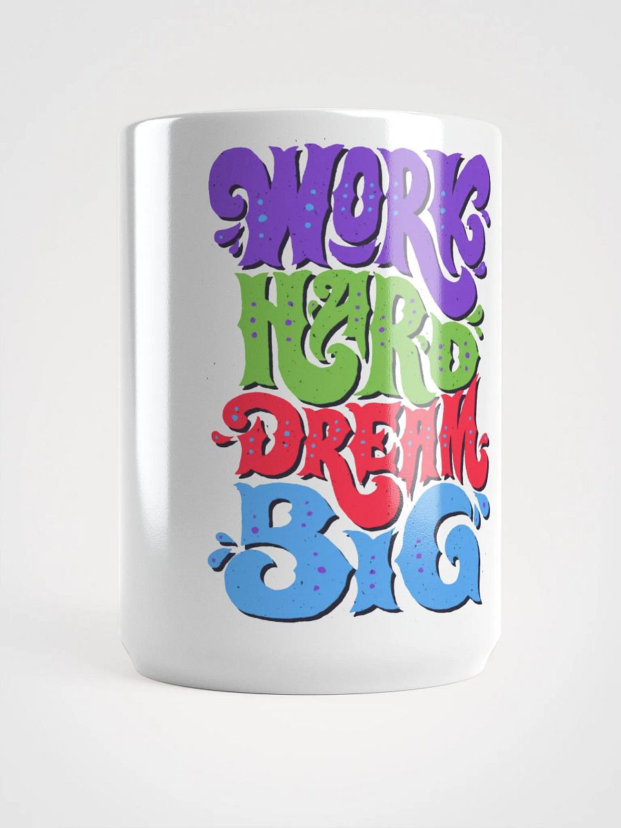 WORK HARD DREAM BIG product image (5)