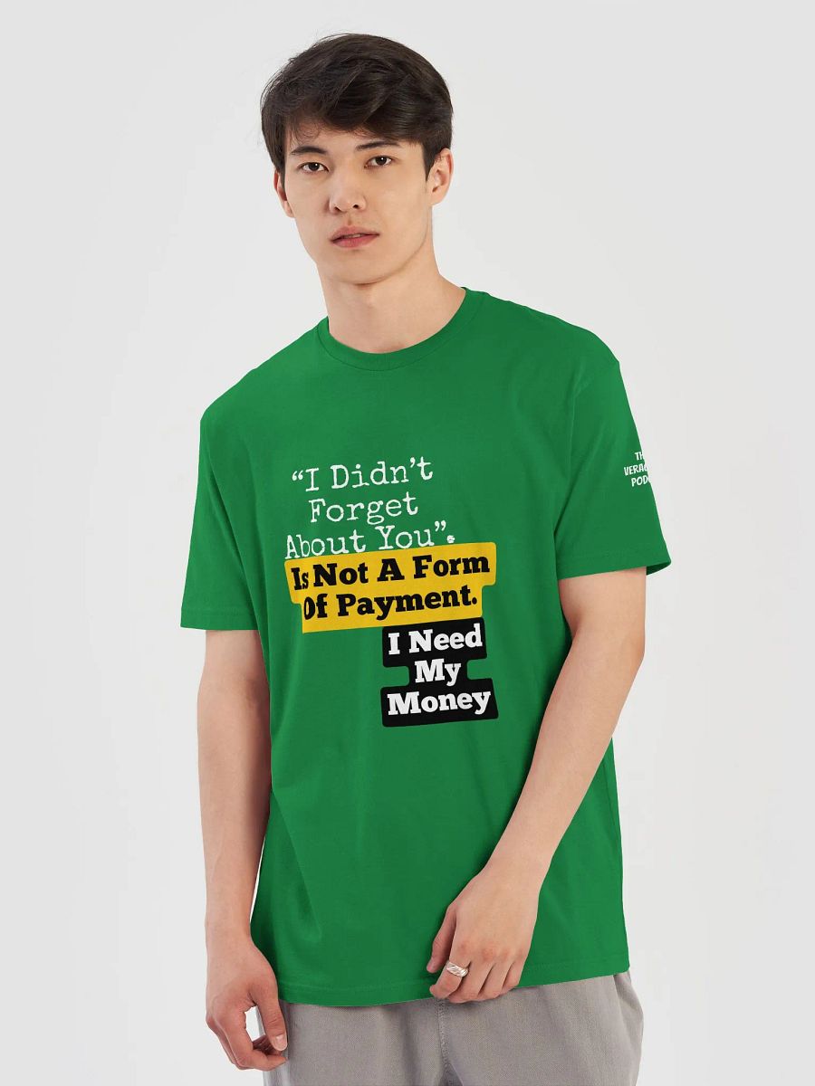 I Need My Money Supersoft T-Shirt product image (46)