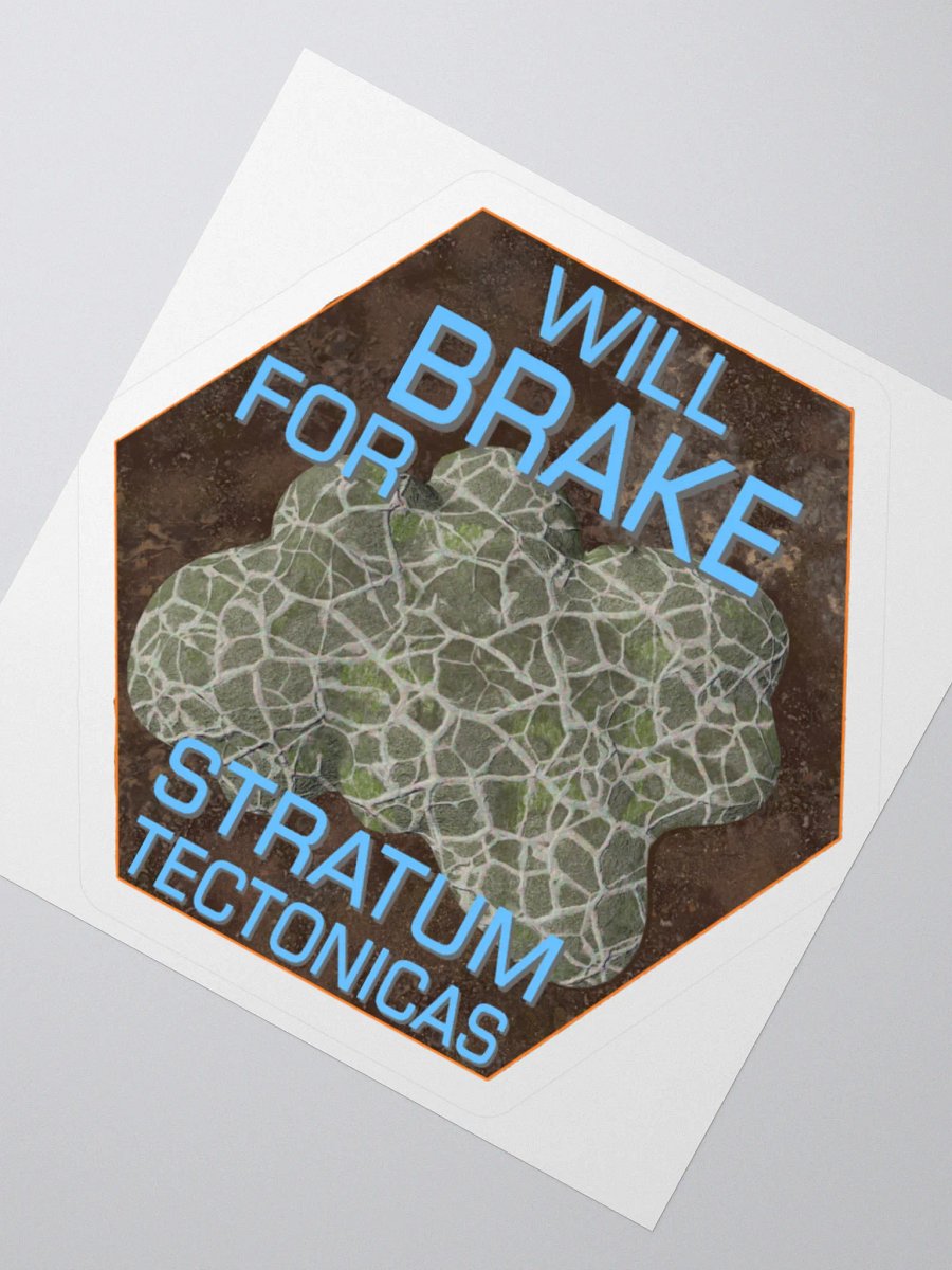 Will Brake for Stratum Tectonicas sticker product image (2)